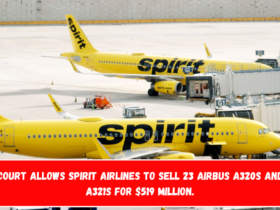 Court allows Spirit Airlines to sell 23 Airbus A320s and A321s for $519 million.