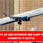 Delta Air Lines Introduces New Flight from Washington to Seattle.