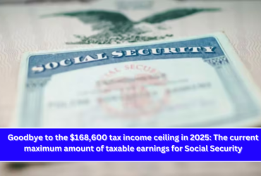 Goodbye to the $168,600 tax income ceiling in 2025 The current maximum amount of taxable earnings for Social Security