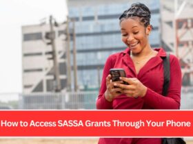 How to Access SASSA Grants Through Your Phone