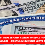 Important Social Security payment schedule modification for December - Christmas check won't arrive on time