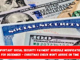 Important Social Security payment schedule modification for December - Christmas check won't arrive on time