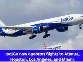 IndiGo now operates flights to Atlanta, Houston, Los Angeles, and Miami.