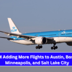 KLM Adding More Flights to Austin, Boston, Minneapolis, and Salt Lake City