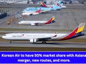 Korean Air to have 50% market share with Asiana merger, new routes, and more.