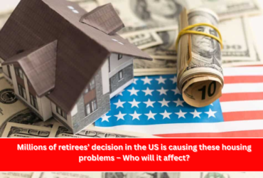 Millions of retirees’ decision in the US is causing these housing problems – Who will it affect