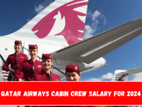 Qatar Airways Cabin Crew Salary for 2024