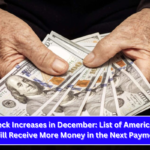 SSI Check Increases in December List of Americans Who Will Receive More Money in the Next Payment