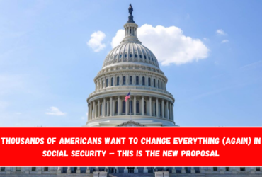 Thousands of Americans want to change everything (again) in Social Security – This is the New proposal