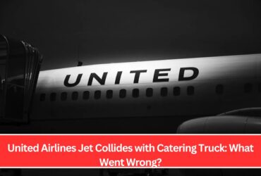 United Airlines Jet Collides with Catering Truck: What Went Wrong?