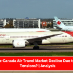 Will India-Canada Air Travel Market Decline Due to Political Tensions Analysis