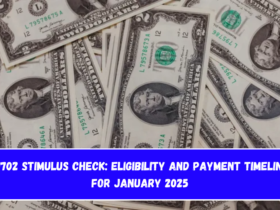 $1702 Stimulus Check Eligibility and Payment Timeline for January 2025