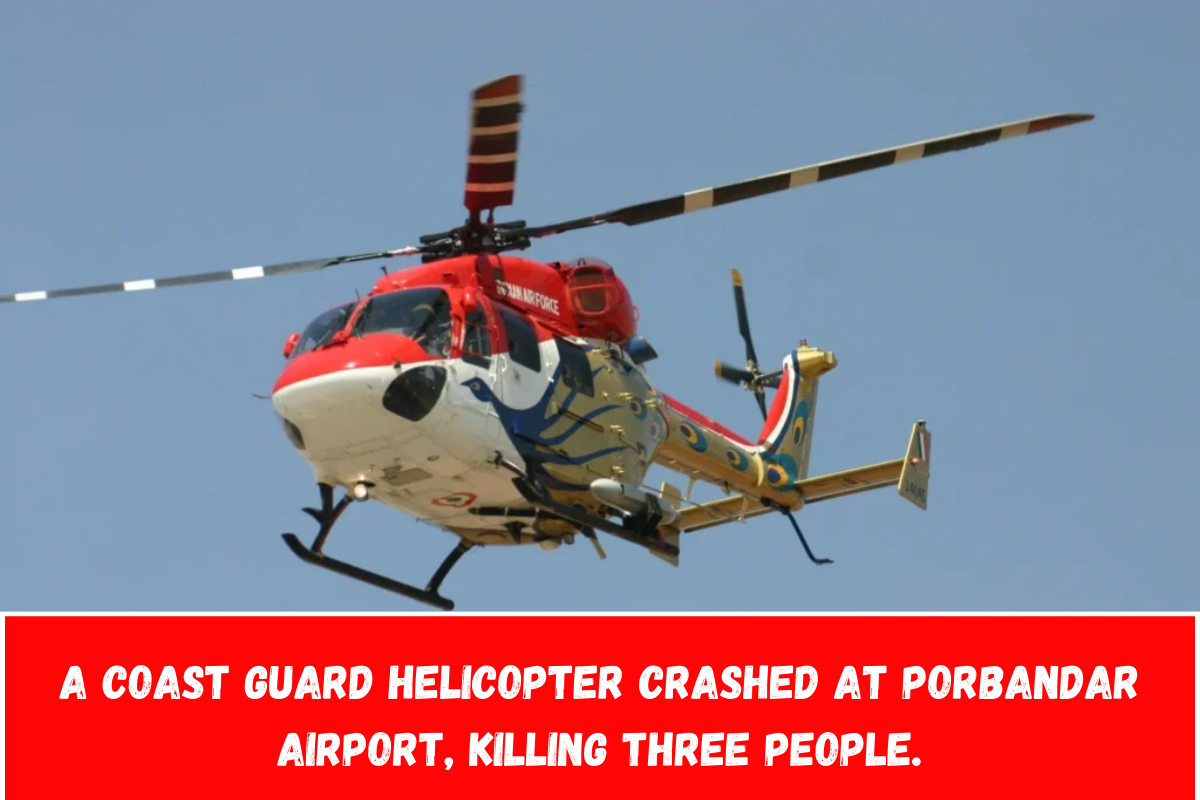 A Coast Guard helicopter crashed at Porbandar Airport, killing three people.