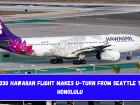 A330 Hawaiian Flight Makes U-Turn from Seattle to Honolulu