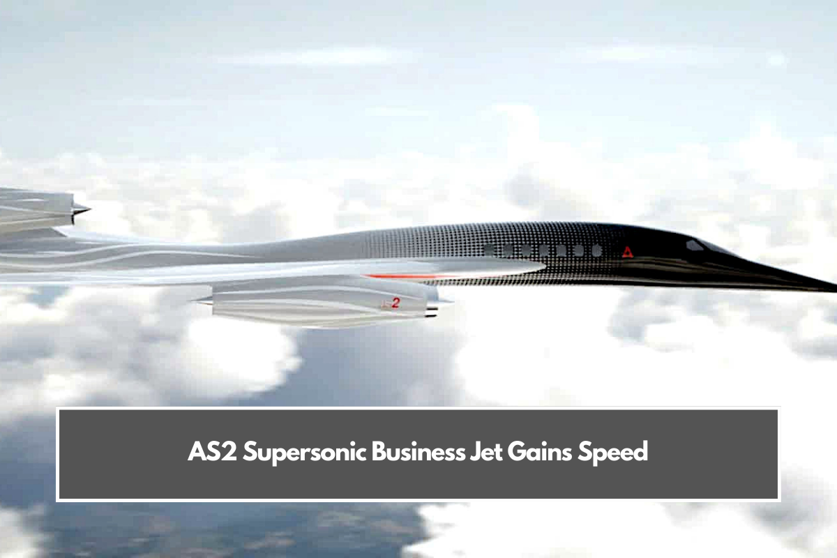 AS2 Supersonic Business Jet Gains Speed