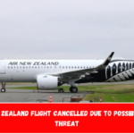 Air New Zealand Flight Cancelled Due to Possible Bomb Threat