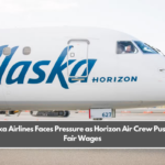 Alaska Airlines Faces Pressure as Horizon Air Crew Push for Fair Wages