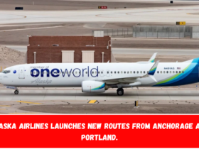 Alaska Airlines launches new routes from Anchorage and Portland.