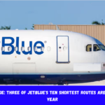 All Change Three of JetBlue's ten shortest routes are new this year