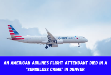 An American Airlines flight attendant died in a senseless crime in Denver