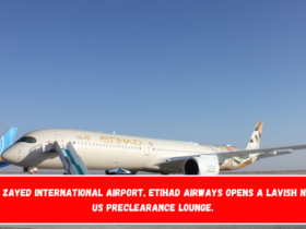 At Zayed International Airport, Etihad Airways opens a lavish new US preclearance lounge.