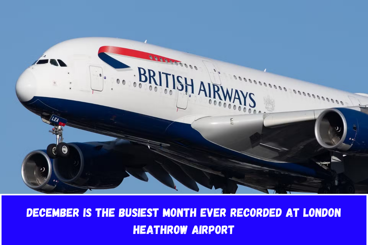 December is the busiest month ever recorded at London Heathrow Airport