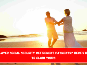 Delayed Social Security Retirement Payments Here's How to Claim Yours