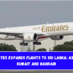 Emirates Expands Flights to Sri Lanka; A350 to Kuwait and Bahrain