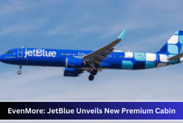 EvenMore JetBlue Unveils New Premium Cabin