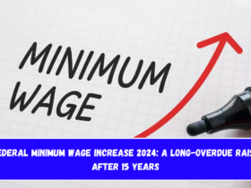 Federal Minimum Wage Increase 2024 A Long-Overdue Raise After 15 Years