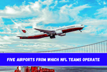 Five Airports From Which NFL Teams Operate