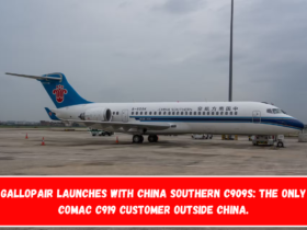 GallopAir launches with China Southern C909s the only COMAC C919 customer outside China.