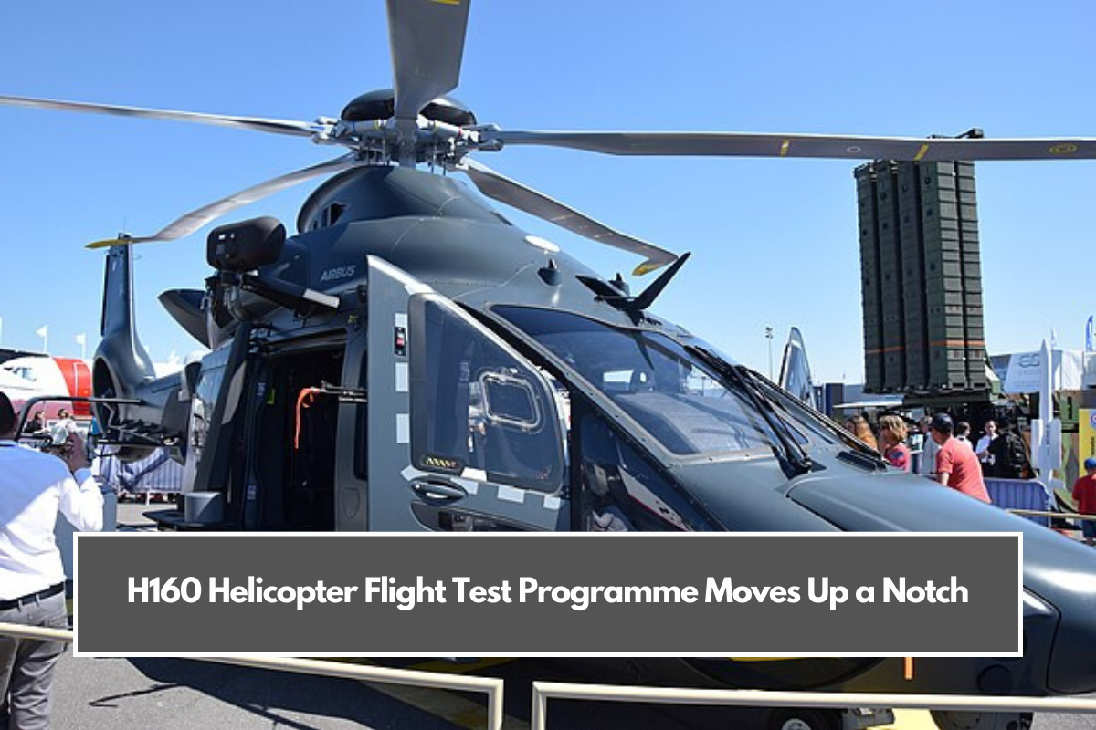 H160 Helicopter Flight Test Programme Moves Up a Notch