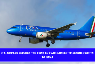 ITA Airways becomes the first EU flag carrier to resume flights to Libya