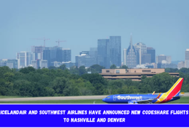 Icelandair and Southwest Airlines have announced new codeshare flights to Nashville and Denver