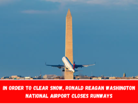 In order to clear snow, Ronald Reagan Washington National Airport closes runways