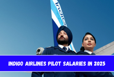 IndiGo Airlines Pilot Salaries in 2025