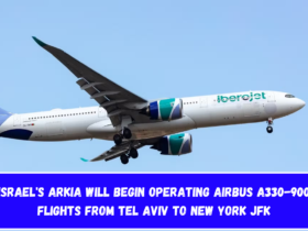 Israel's Arkia will begin operating Airbus A330-900 flights from Tel Aviv to New York JFK