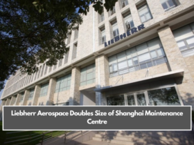 Liebherr Aerospace Doubles Size of Shanghai Maintenance Centre