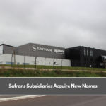 Safrans Subsidiaries Acquire New Names