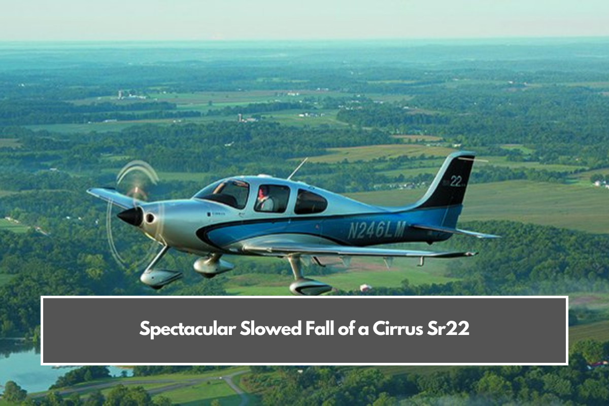 Spectacular Slowed Fall of a Cirrus Sr22