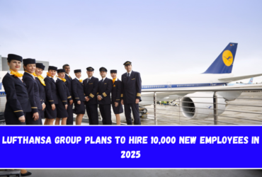 Lufthansa Group Plans to Hire 10,000 New Employees in 2025