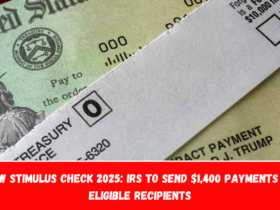 New Stimulus Check 2025 IRS to Send $1,400 Payments to Eligible Recipients