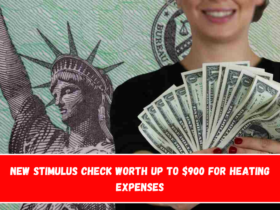 New stimulus check worth up to $900 for heating expenses