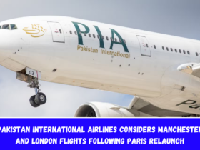 Pakistan International Airlines Considers Manchester and London Flights Following Paris Relaunch