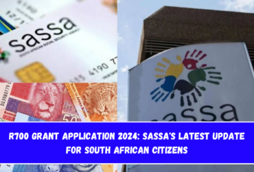 R700 Grant Application 2024 SASSA's Latest Update for South African Citizens