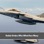 Rafale Orders Who What How Many