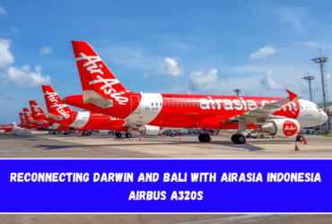 Reconnecting Darwin and Bali with AirAsia Indonesia Airbus A320s