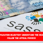 SASSA Application Rejected Understand the Reasons and Follow the Appeal Process