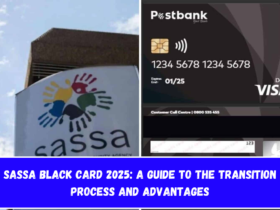 SASSA Black Card 2025 A Guide to the Transition Process and Advantages